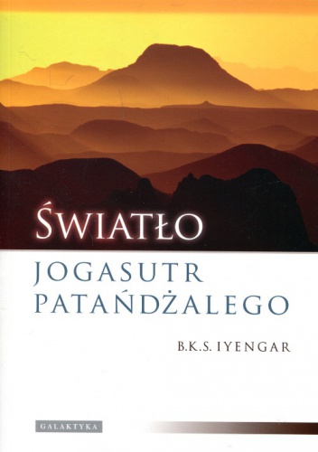 Okładka: B. K. S. Iyengar - Światło jogasutr Patańdżalego