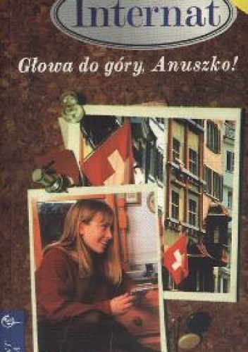 Okładka: Tina Caspari - Głowa do góry, Anuszko!