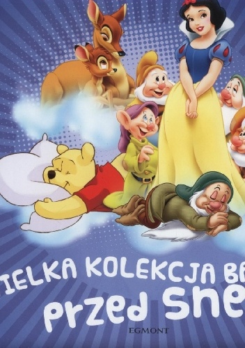 Okładka:  - Wielka kolekcja bajek przed snem