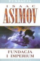 Okładka: Isaac Asimov - Fundacja i Imperium