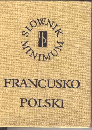 Okładka: Leon Bielas - Słownik minimum francusko-polski / Dictionnaire minimum français-polonais