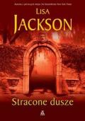 Okładka: Lisa Jackson - Stracone dusze
