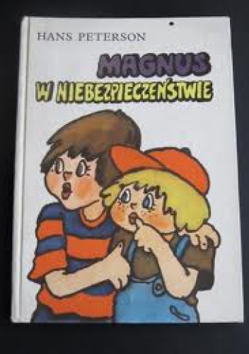 Okładka: Hans Peterson - Magnus w niebezpieczeństwie