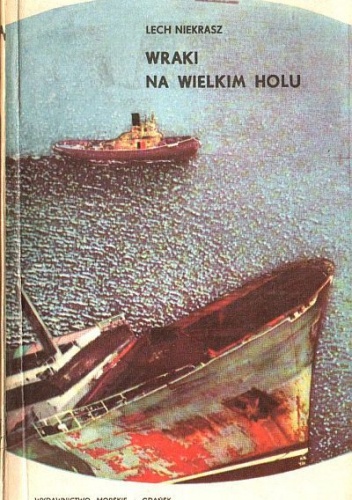 Okładka: Lech Z. Niekrasz - Wraki na wielkim holu