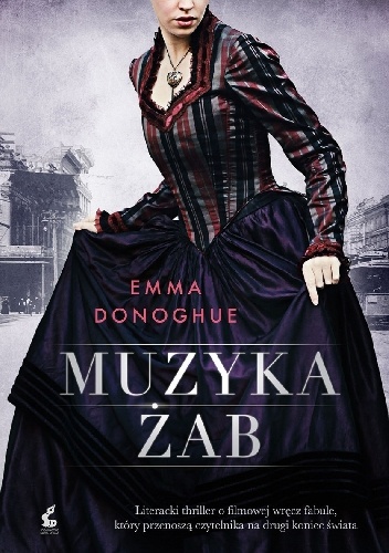 Okładka: Emma Donoghue - Muzyka żab