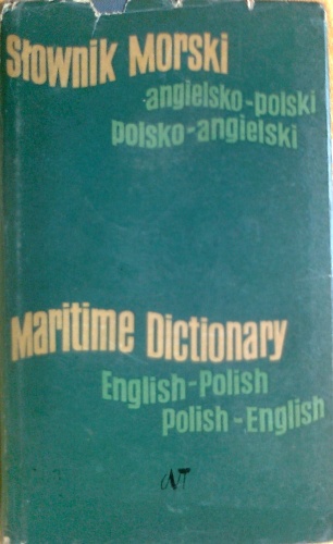 Okładka:  praca zbiorowa - Słownik morski angielsko-polski, polsko-angielski