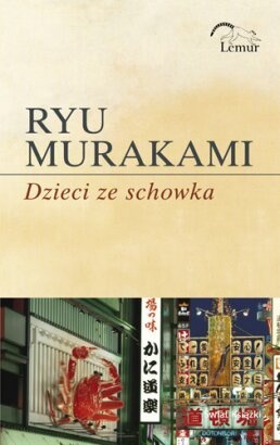 Okładka: Ryū Murakami - Dzieci ze schowka