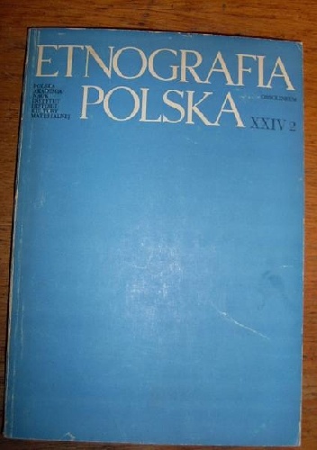Okładka: Ryszard Tomicki - Etnografia Polska, 1980, t. 24