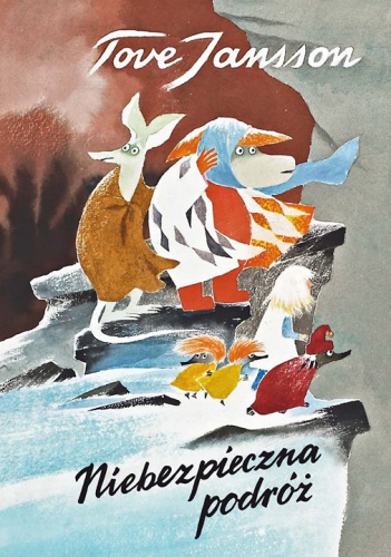 Okładka: Tove Jansson - Niebezpieczna podróż