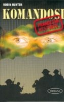Okładka: Robin Hunter - Komandosi. Prawdziwe historie