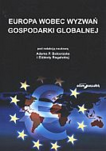 Okładka: Adam P. Balcerzak - Europa wobec wyzwań gospodarki globalnej