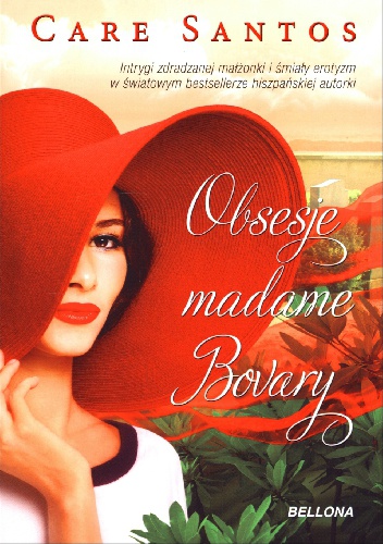 Okładka: Care Santos - Obsesje madame Bovary