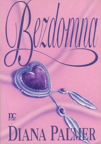 Okładka: Diana Palmer - Bezdomna