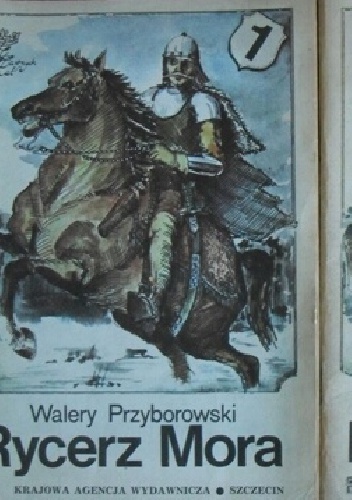Okładka: Walery Przyborowski - Rycerz Mora