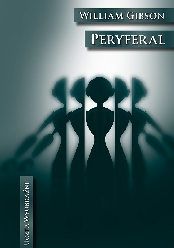 Okładka: William Gibson - Peryferal