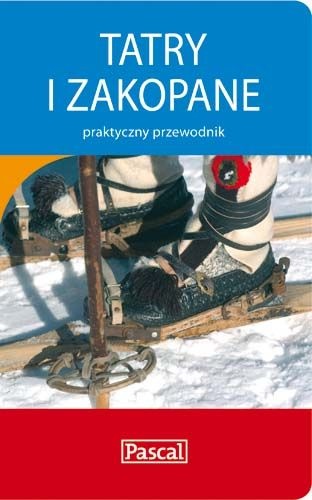 Okładka:  praca zbiorowa - Tatry i Zakopane - praktyczny przewodnik