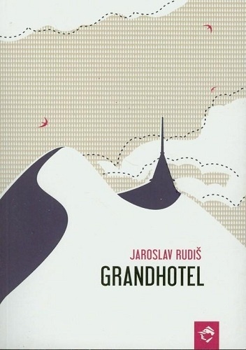 Okładka: Jaroslav Rudiš - Grandhotel
