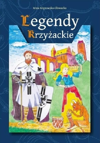 Okładka:  - Legendy krzyżackie