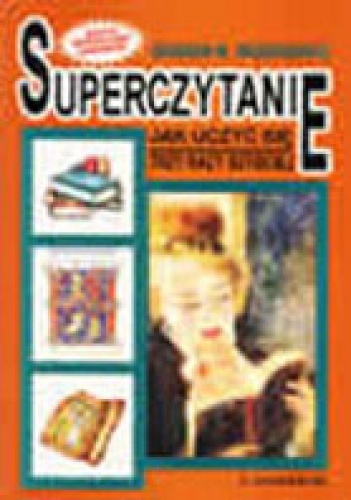 Okładka: Zbigniew W. Brześkiewicz - Superczytanie. Jak uczyć się trzy razy szybciej