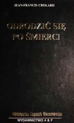 Okładka: Jean-Francis Crolard - Odrodzić się po śmierci