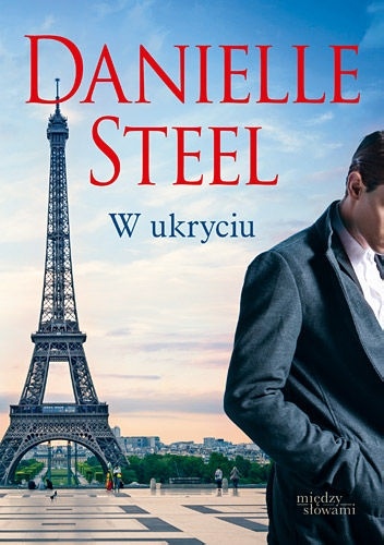 Danielle Steel - W ukryciu