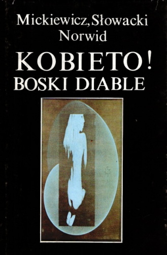 Okładka: Cyprian Kamil Norwid - Kobieto! Boski diable