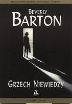 Okładka: Beverly Barton - Grzech Niewiedzy