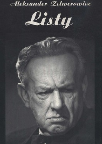 Okładka: Aleksander Zelwerowicz - Listy
