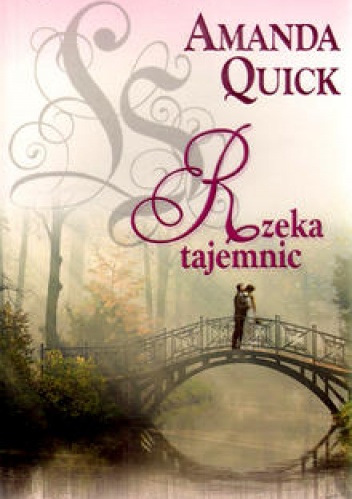 Okładka: Amanda Quick - Rzeka tajemnic