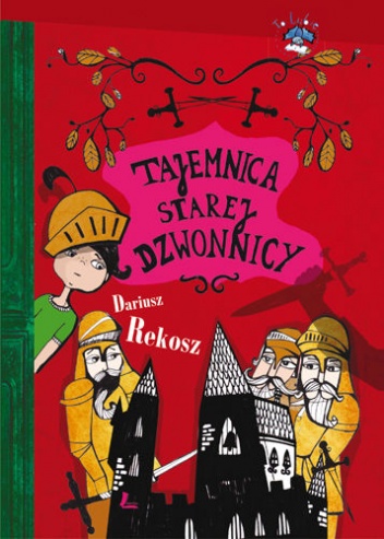 Okładka: Dariusz Rekosz - Tajemnica starej dzwonnicy