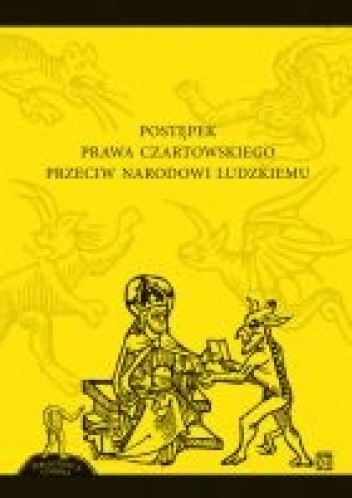 Okładka:  autor nieznany - Postępek prawa czartowskiego przeciw narodowi ludzkiemu