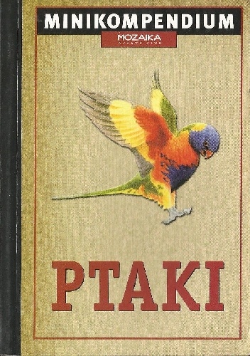 Okładka: Jill Bailey - Ptaki. Minikompendium