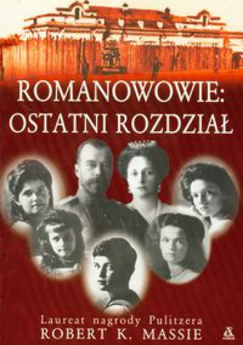 Okładka: Robert K. Massie - Romanowowie ostatni rozdział