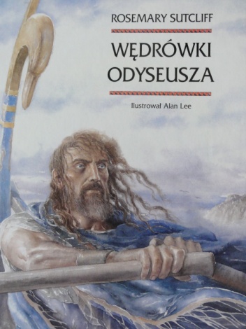 Okładka: Rosemary Sutcliff - Wędrówki Odyseusza