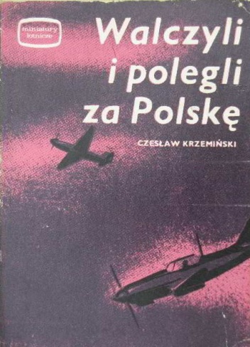Okładka: Czesław Krzemiński - Walczyli i polegli za Polskę