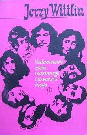 Okładka: Jerzy Wittlin - Vademecum życia rodzinnego i towarzyskiego