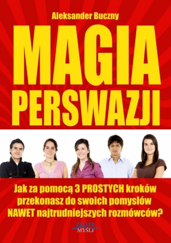 Okładka: Aleksander Buczny - Magia Perswazji