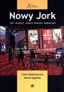 Okładka: Aneta Radziejowska - Nowy Jork 101 miejsc, które musisz zobaczyć