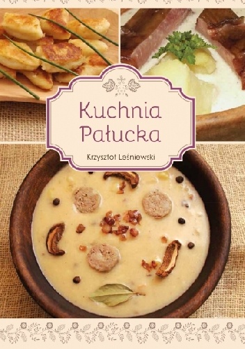 Okładka: Krzysztof Leśniewski - Kuchnia Pałucka