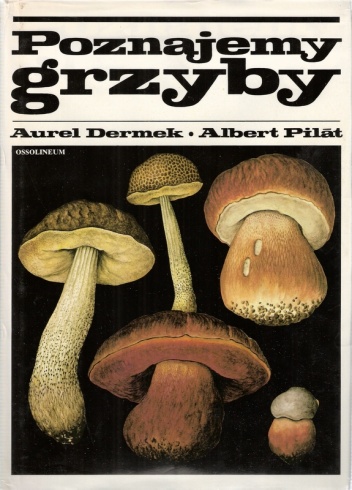 Okładka: Aurel Dermek - Poznajemy grzyby