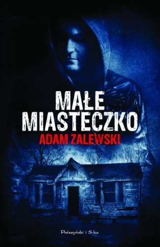 Okładka: Adam Zalewski - Małe miasteczko