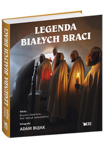 Okładka: Henryk Samsonowicz - Legenda Białych Braci