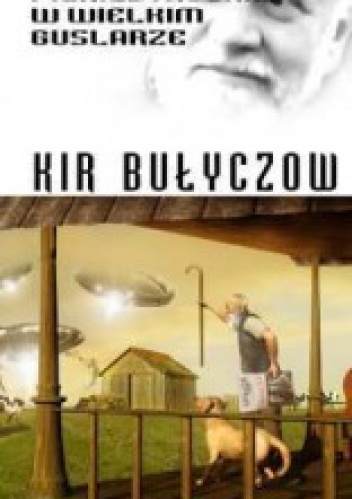 Okładka: Kir Bułyczow - Pieriestrojka w Wielkim Guslarze