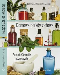 Okładka: Teresa Lewkowicz-Mosiej - Domowe porady ziołowe