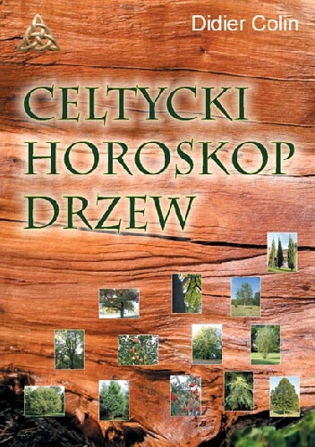 Okładka: Didier Colin - Celtycki horoskop drzew