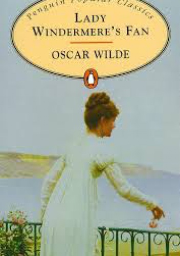 Okładka: Oscar Wilde - Lady Windermere's Fan