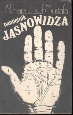 Okładka: Akhara Jussuf Mustafa - Pamiętnik jasnowidza