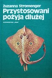 Okładka: Zuzanna Stromenger - Przystosowani pożyją dłużej