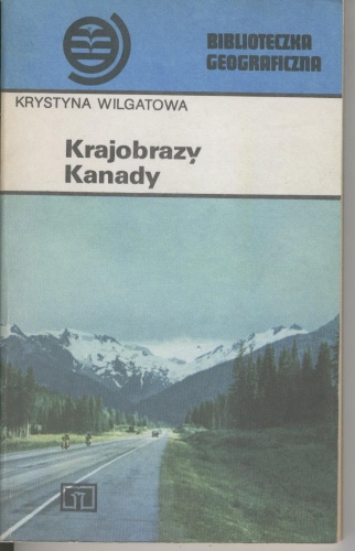 Okładka: Krystyna Czyż-Wilgatowa - Krajobrazy Kanady