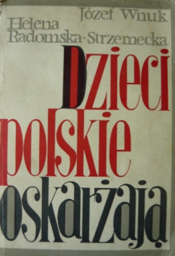 Okładka: Józef Wnuk - Dzieci polskie oskarżają